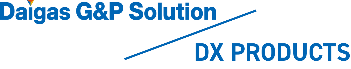 Daigas G&P Solution / DX PRODUCTS